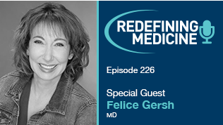 Podcast Episode 226 - Felice Gersh Article