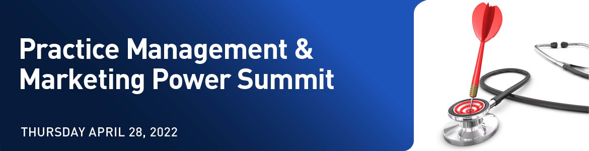 Practice Management & Marketing Power Summit