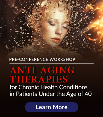 Anti-aging Therapies Pre-conference Workshop