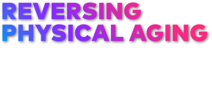 Reversing Physical Aging with Hormone and Nutritional Therapies