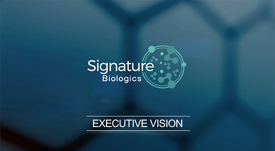 Signature Biologics Executive Vision