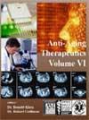 Anti-Aging Therapeutics, vol. 6